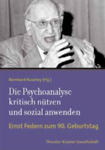 Die Psychoanalyse kritisch nützen und sozial anwenden