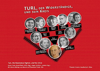 TURL, der Widerständige und sein Kreis