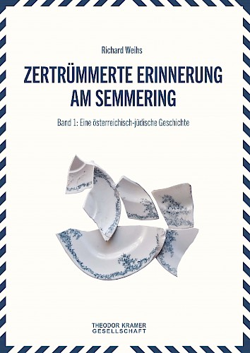 Zertrümmerte Erinnerung am Semmering