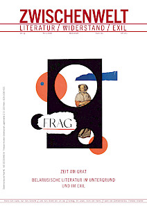 ZEIT AM GRAT /// BELARUSISCHE LITERATUR IM UNTERGRUND UND IM EXIL